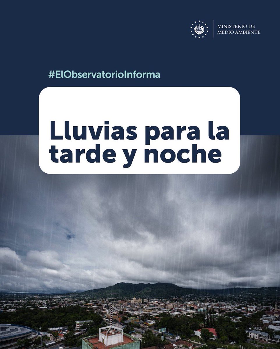 Informador_Sv's tweet photo. 🌧️#ClimaSv  || PRONOSTICAN TORMENTAS FUERTES PARA LA NOCHE EN GRAN PARTE DEL PAÍS

Se prevé que las precipitaciones alcancen el Área Metropolitana de San Salvador, acompañadas de actividad eléctrica, ráfagas de viento y lluvias de moderada a fuerte intensidad. https://t.co/LtN9o7uFzr