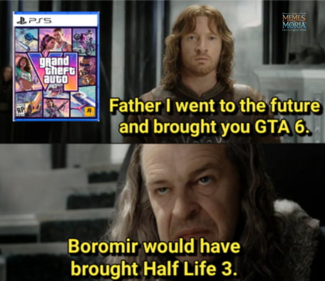 Memes_of_Moria's tweet photo. Father I went to the future and brought you GTA 6...

#lotrmemes https://t.co/YrSiaXUrda