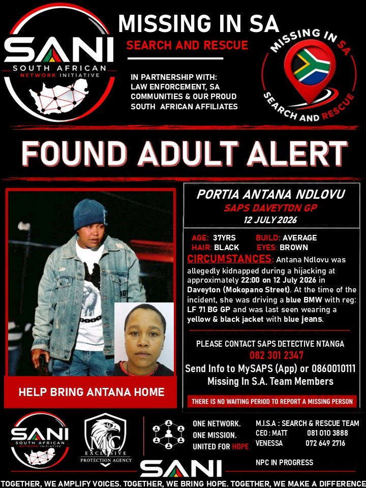 MCVENTA's tweet photo. #UPDATE FOUND SAFE . 21h20
#MissingAlert
#MissingAdultAlert
#MissingInSASearchAndRescue
#RecoverySAsolution
#SouthAfricanNetworkInitiative
MISSING ADULT ALERT: Portia Antana Ndlovu 12 July 2026. SAPS DAVEYTON GP SA. https://t.co/YvGLAwNyiC