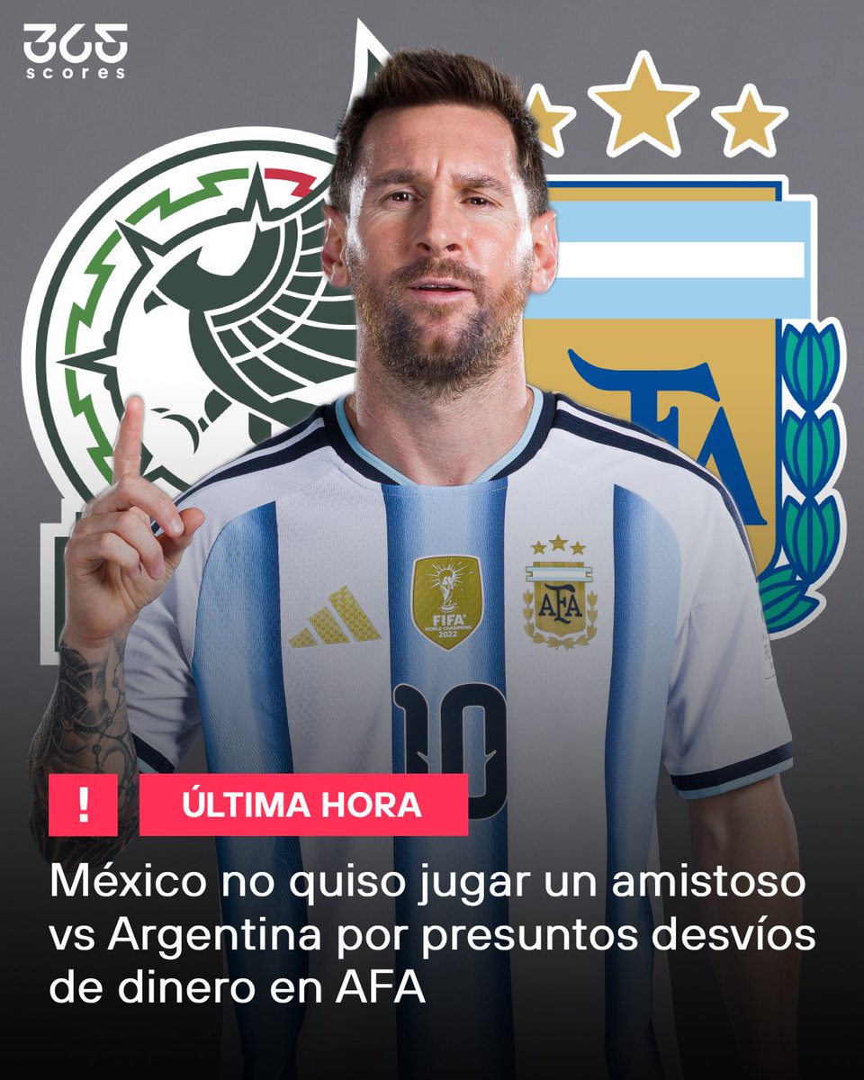 365scoresMX's tweet photo. ¡¡POLÉMICA ENTRE MÉXICO Y ARGENTINA!! 🚨🇲🇽🇦🇷

La Selección Mexicana CANCELÓ el amistoso ante Argentina luego de que pidieran depositar los 6 MILLONES de dólares del partido en MÁS DE 10 CUENTAS distintas ❌🤯

📌 La Federación Mexicana encendió las alertas y prefirió pactar el partido contra Portugal 🇵🇹 ante los presuntos desvíos de dinero en AFA

OPINIONES 👇👀