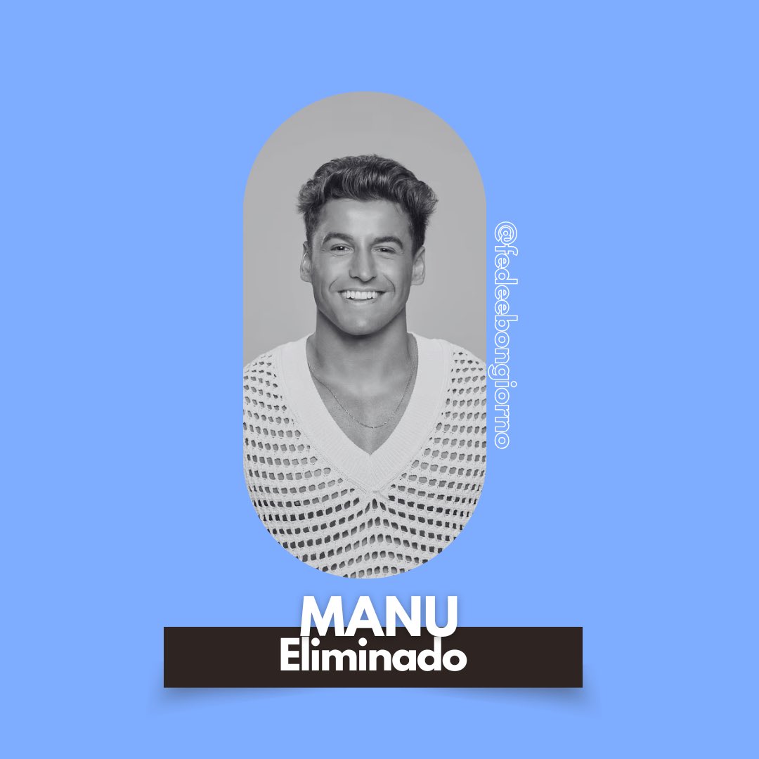 fedeebongiorno's tweet photo. 👁️ El nuevo eliminado en #GranHermano es MANU

Luana continúa en la casa https://t.co/xmSyG0kZ5u
