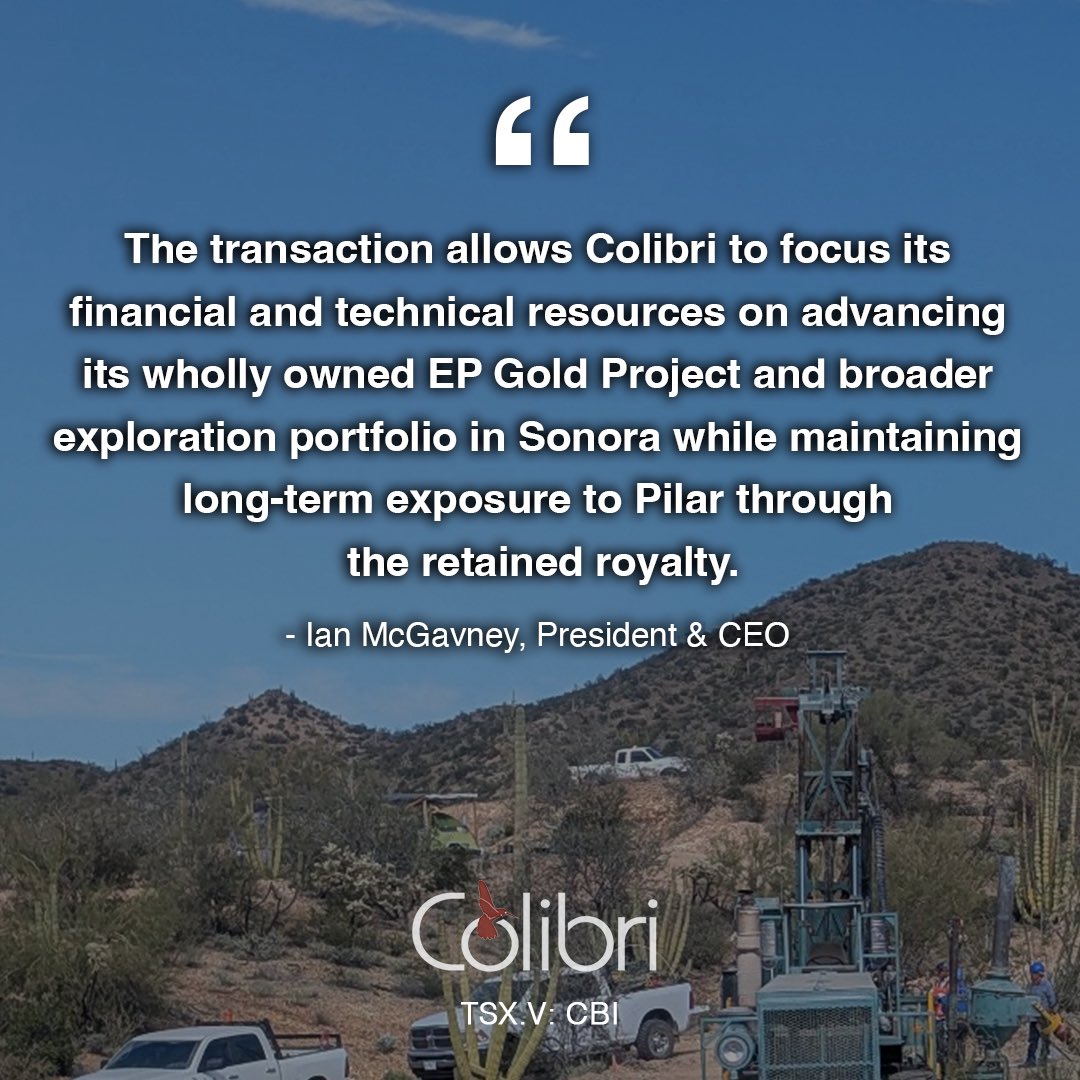 ColibriResource's tweet photo. Last week we announced a definitive agreement to sell our 49% interest in the Pilar project to Tocvan Ventures for C$3.6M. This transaction allows us to focus capital and resources on our 100%-owned EP Gold Project in Sonora. $CBI #gold #silver #mining https://t.co/7RP862wr9v