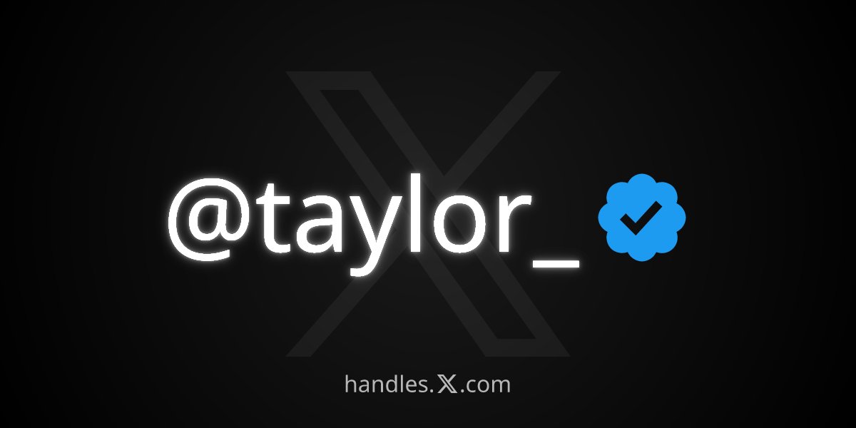 taylor_'s tweet photo. new chapter deserves a new 𝕏 handle

 gtmcknight -> taydotfun -> @taylor_ https://t.co/WpOoPWgtpV