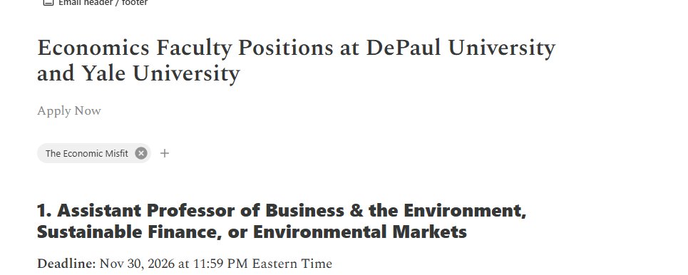 EconomicMisfit's tweet photo. Economics Faculty Positions at DePaul University and Yale University

1. Assistant Professor of Business & the Environment, Sustainable Finance, or Environmental Markets

Deadline: Nov 30, 2026 at 11:59 PM Eastern Time

2. Term Faculty (Non-Tenure Track) - Economics at DePaul University

Salary Range or Pay Grade: $107,000 - $120,000

https://t.co/XOGxgUirOH