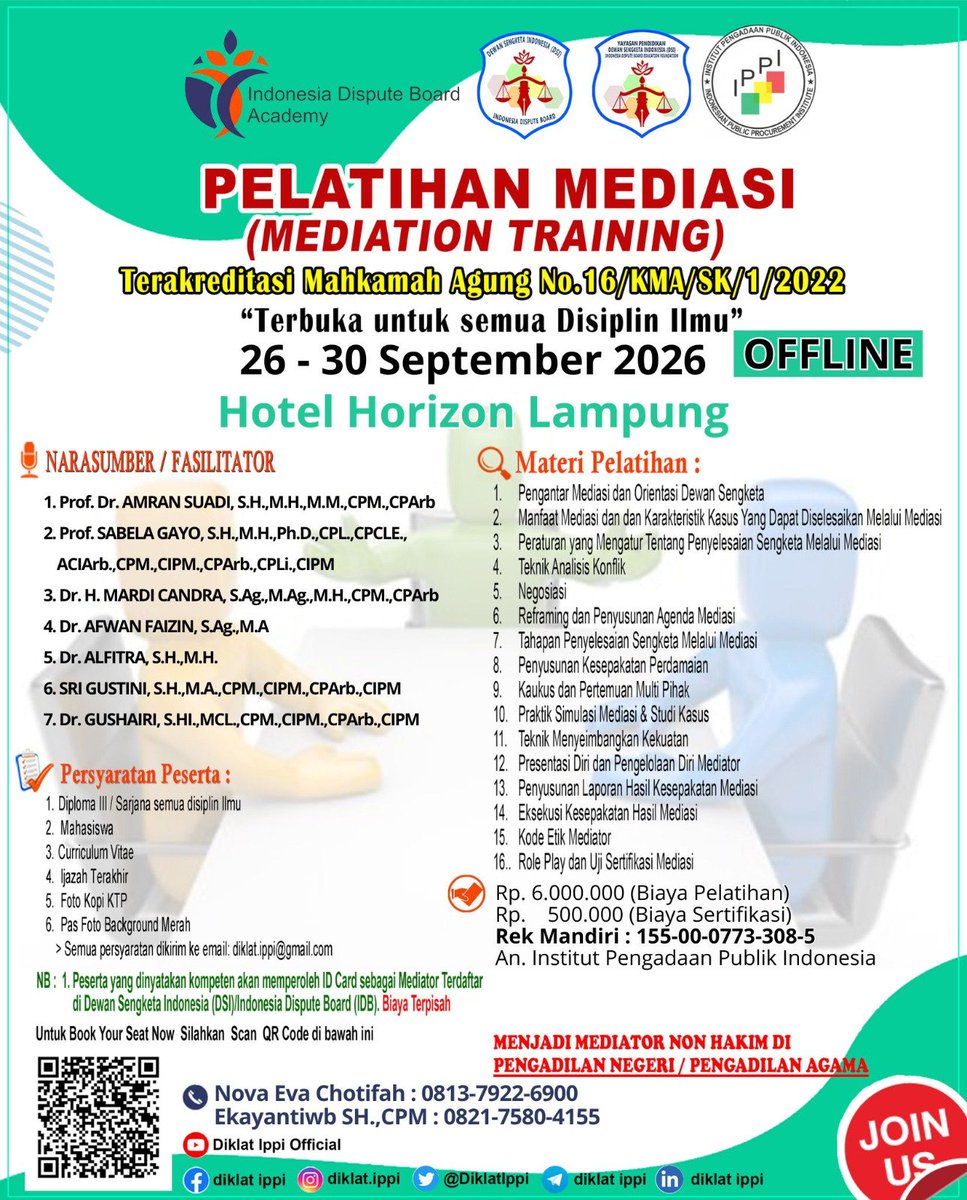 DiklatIppi's tweet photo. PENDAFTARAN PELATIHAN MEDIASI

TGL  26 - 30 September 2026 (OFFLINE) 
Di Hotel Horizon Lampung

Contact Person;
0813 7922 6900 (Nova Eva Chotifah)
0821 7580 4155 (Ekayantiwb) 

#DewanSengketaIndonesia #InstitutPengadaanPublikIndonesia 
#Mediator
#Mendunia https://t.co/FcBK59nSPP