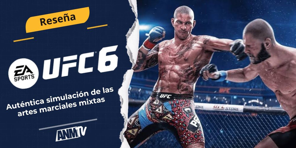 ANMTVLA's tweet photo. [#Reseña] EA Sports UFC 6: Auténtica simulación de las artes marciales mixtas (por @Hugapion) https://t.co/86gfzJOY3z https://t.co/3b0IlRJJB4