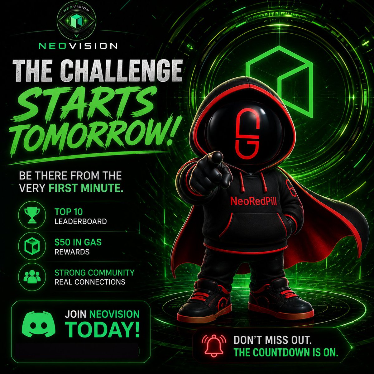 NeoRedPill101's tweet photo. ⏳ Tomorrow, the challenge begins.

From the very first minute, every interaction could count.

🏆 Top 10 Leaderboard
💰 $50 in GAS Rewards

The official rules will be revealed tomorrow.

Don't join late.
Be there from Day One.

Join NeoVision now and get ready!

🔗 https://t.co/sgg0R2zpFV

The countdown is on 🚀

#NeoVision #NeoRedPill #NRP #NEO #Discord #Crypto #Web3