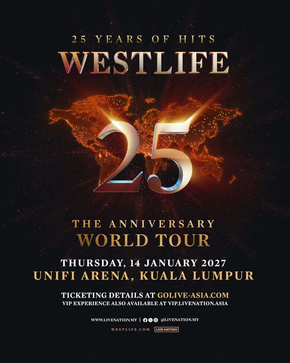 livenationmy's tweet photo. (1/2) Globally renowned pop group Westlife returns to Kuala Lumpur in January 2027 for their 25th Anniversary World Tour!

Get ready to create a 𝙒𝙤𝙧𝙡𝙙 𝙤𝙛 𝙊𝙪𝙧 𝙊𝙬𝙣 and celebrate 25 years of timeless music, memories, and the songs that have defined the generation! 🎶 💛

𝐖𝐄𝐒𝐓𝐋𝐈𝐅𝐄 𝟐𝟓: 𝐓𝐇𝐄 𝐀𝐍𝐍𝐈𝐕𝐄𝐑𝐒𝐀𝐑𝐘 𝐖𝐎𝐑𝐋𝐃 𝐓𝐎𝐔𝐑 𝐈𝐍 𝐊𝐔𝐀𝐋𝐀 𝐋𝐔𝐌𝐏𝐔𝐑
📅 14 January 2027 (THURS)
📍Unifi Arena
🎫  https://t.co/uJRDeSoV1x 

Save the dates! 

🎟️ 𝐌𝐚𝐬𝐭𝐞𝐫𝐜𝐚𝐫𝐝 𝐏𝐫𝐞𝐬𝐚𝐥𝐞: Mon, 20 July, 11am - 11:59pm
Visit https://t.co/Cm8RQNnNr4 to find out more.⁠
 
🎟️ 𝐋𝐢𝐯𝐞 𝐍𝐚𝐭𝐢𝐨𝐧 𝐏𝐫𝐞𝐬𝐚𝐥𝐞: Tues, 21 July, 11am - 11:59pm
Register for a FREE membership via https://t.co/sKqZUmToHV to access the presale!
 
🎫 𝐆𝐞𝐧𝐞𝐫𝐚𝐥 𝐎𝐧-𝐒𝐚𝐥𝐞: Wed, 22 July, 11am onwards.

🎟️ 𝐌𝐚𝐬𝐭𝐞𝐫𝐜𝐚𝐫𝐝 𝐏𝐫𝐞𝐟𝐞𝐫𝐫𝐞𝐝: Wed, 22 July, 11am onwards. 

#Westlife25TheAnniversaryWorldTour #WestlifeinKL #KualaLumpur #LiveNationMY
