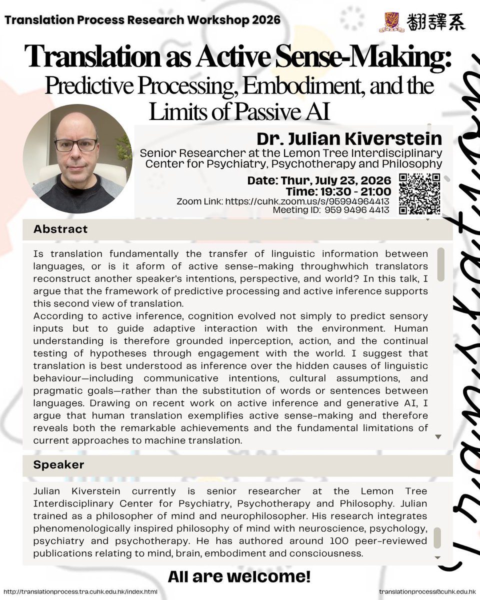 CuhkCTT's tweet photo. 🎓✨ Public Lecture Invitation ✨🎓
Join us for an inspiring talk by Dr. Julian Kiverstein on: “Translation as Active Sense-Making: Predictive Processing, Embodiment, and the Limits of Passive AI”

Details could be found at https://t.co/Af0nzR2QC2 https://t.co/wOnN1Ut1Ec