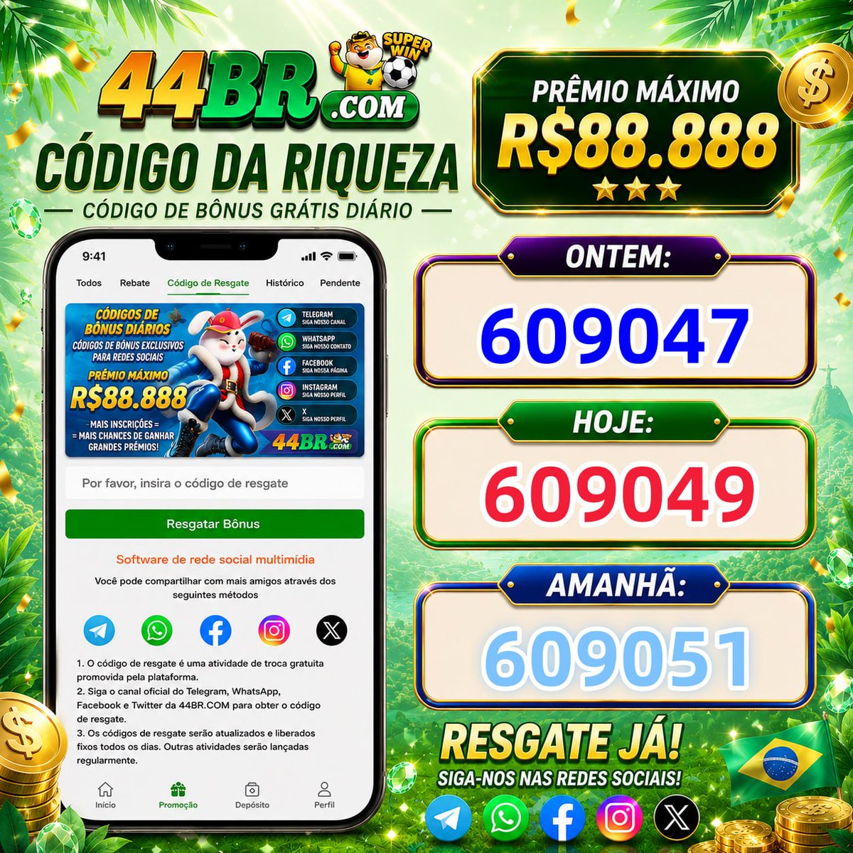 44brcom's tweet photo. 👑 Caros VIPs:
Os códigos de resgate dos últimos três dias já estão disponíveis antecipadamente! 🎉
⭐️ Ontem:     609047
⭐️ Hoje:         609049
⭐️ Amanhã:  609051
🎁 Resgate agora e ganhe até R$ 88.888!
Siga-nos no Telegram: https://t.co/sXvVYU9IcY https://t.co/3AI3N8MGq5