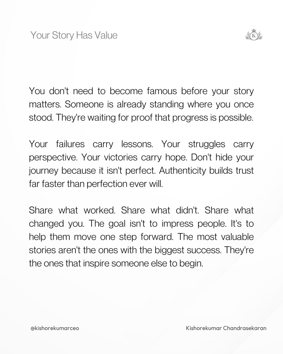kishorekumarceo's tweet photo. Someone is waiting to hear your story.

Perfection isn't memorable.
Authenticity is.

Your lessons today could become someone else's breakthrough tomorrow.

💬 What's one lesson life taught you the hard way?

#storytelling #leadership #growth https://t.co/RsHb9eWNnB