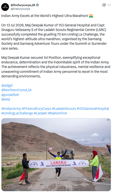 uniindianews's tweet photo. On 13 Jul 2026, Maj Deepak Kumar of 153 General Hospital and Capt Sivaguru Vellasamy S of the Ladakh Scouts Regimental Centre (LSRC) successfully completed the gruelling 70 km Umling La Challenge, the world's highest-altitude ultra marathon, organised by the Sarmang Society and Sarmang Adventure Tours under the Summit or Surrender race series. Maj Deepak Kumar secured 1st Position, exemplifying exceptional endurance, determination and the indomitable spirit of the Indian Army. The achievement reflects the physical robustness, mental resilience and unwavering commitment of Indian Army personnel to excel in the most demanding environments: Fire and Fury Corps

@adgpi | @NorthernComd_IA | @firefurycorps | #FireAndFuryCorps | #LadakhScouts | #WorldhighestAltitudeUltraMarathon | #153GeneralHospital | #UmlingLaChallenge | #Ladakh | #MajDeepakKumar | #UNI