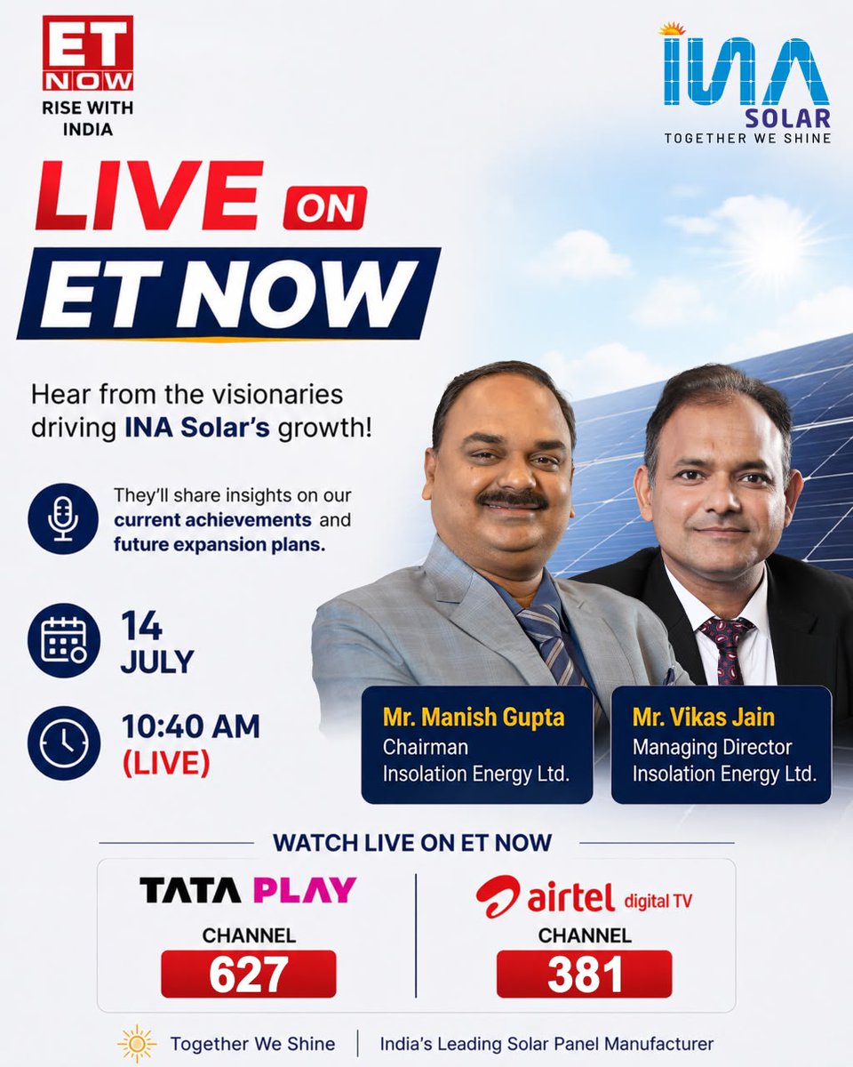 insolationenrgy's tweet photo. Don't Miss This Exclusive LIVE Conversation!
Join Mr. Manish Gupta and Mr. Vikas Jain as they discuss INA Solar's growth journey and future vision.
📅 14 July 2026 | 🕥 10:40 AM
📺 LIVE on @ETNOWlive
Be a part of the conversation.
#INASolar #ETNOW #LiveInterview #SolarEnergy https://t.co/9k2iKNbsbf