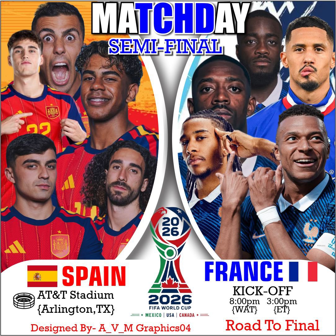 A_V_Mgraphics04's tweet photo. MATCHDAY
GAME 1
SEMI-FINAL
FIFA WORLD CUP

#Roadtofinal #fifaworldcup2026 #Fıfaworldcup #France #spain https://t.co/iEKcT6U0cW