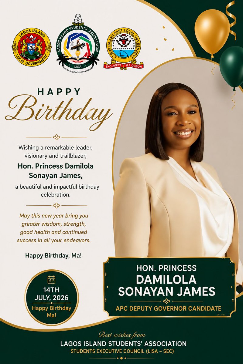 LISA_SEC's tweet photo. HAPPY BIRTHDAY TO HON. PRINCESS DAMILOLA SONAYAN JAMES

Lagos Island Students’ Association (LISA), Students’ Executive Council (LISA–SEC), celebrates Hon. Princess Damilola Sonayan James, APC Deputy Governor Candidate, on her birthday.

Happy Birthday, Ma! 🎉 https://t.co/DEp2kVj3cT