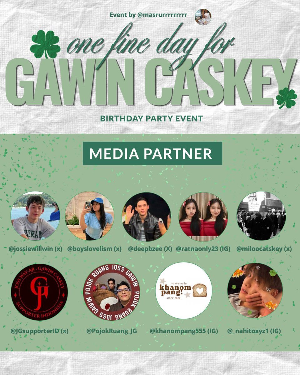 deepbzee's tweet photo. 🍀 ONE FINE DAY FOR GAWIN CASKEY 🍀

Let's celebrate Gawin's special day together with fellow fans in a fun and cozy gathering! 💚✨

📅 Date: 9 August 2026
⏰ Time: 13.00 WIB – End
📍 Location: Mixue Blok M
🎟 HTM: Rp65.000
link rsvp https://t.co/IEJCeY14ml

What you'll get: 
🍀 Exclusive birthday celebration
🍀 doorprize official bagi yang beruntung
🍀 Special freebies
🍀 New friends and unforgettable memories!

👕 Dresscode: Green, Sage, Dark Green, White, or Light Blue.

📌 Limited slots available! Secure your seat by filling out the registration form through the QR Code on the poster.

Let's make this birthday celebration full of love, laughter, and precious memories for Gawin. See you there! 💚☘️

Event by @masrurrrrrrrrr 

#GawinCaskey