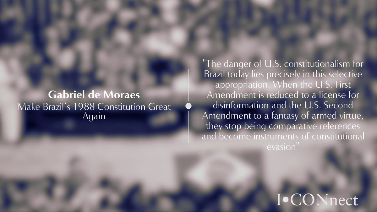 ICONnectblog's tweet photo. ⚖️ New on ICONnect: "Make Brazil’s 1988 Constitution Great Again"

Gabriel de Moraes examines the selective appropriation of US First and Second Amendment rhetoric in Brazil

https://t.co/oMgdHfhN1D

#Brazil #PublicLaw #ICONS https://t.co/wIEeLG4Fny
