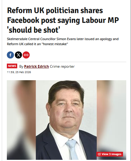 dave43law's tweet photo. All that noise from Reform about threats to politicians

The Party response to this story "  "After investigating the post, the party considers it an honest mistake and will not be taking any action. We accept Cllr Evans' apology and version of events."

The tweet in the article is pretty damn clear....
https://t.co/P0MhZfefxm