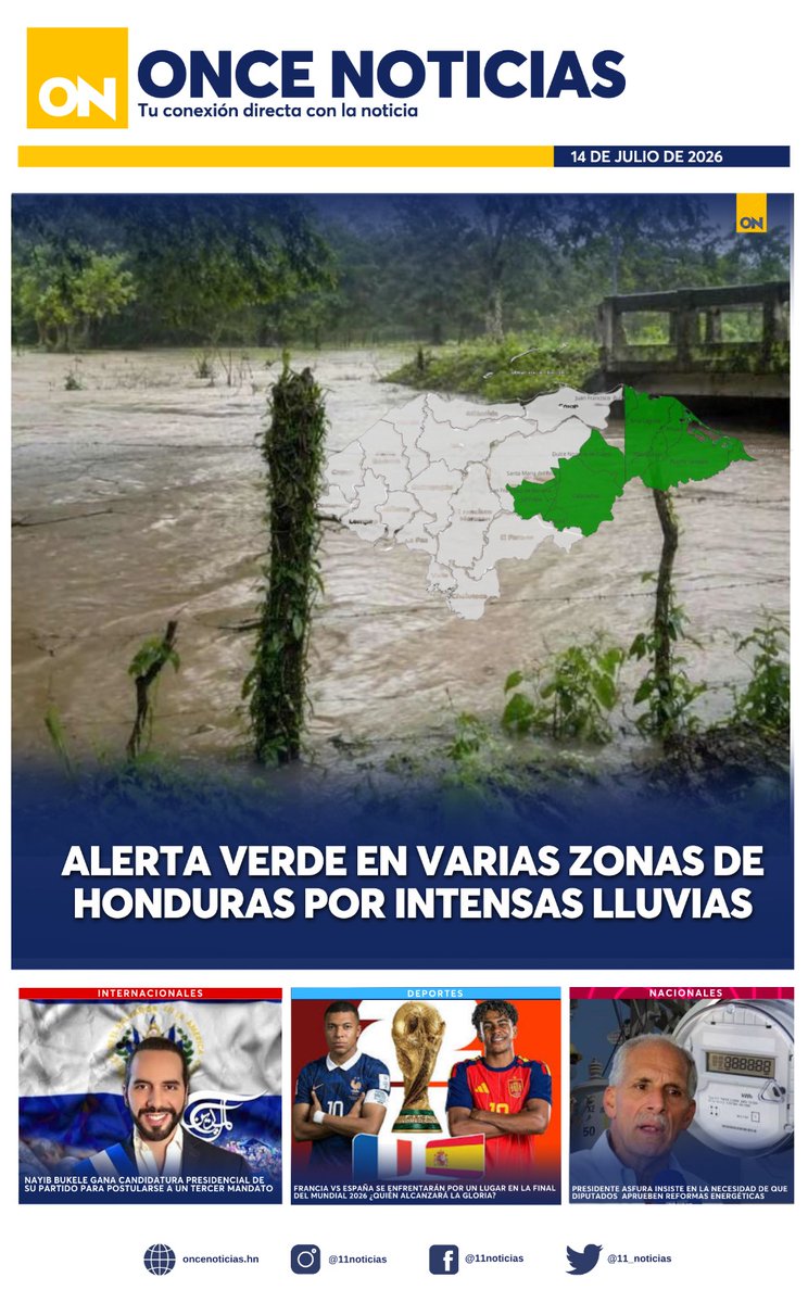 11_Noticias's tweet photo. Buenos días lectores☀️ | 🟡 PORTADA de Once Noticias correspondiente al 14 de julio de 2026.

No olvides visitar 👉🏼 https://t.co/hpr5n7zWNz

#AlertaVerde #NayibBukele #NasryAsfura https://t.co/ziNPUJY6lX