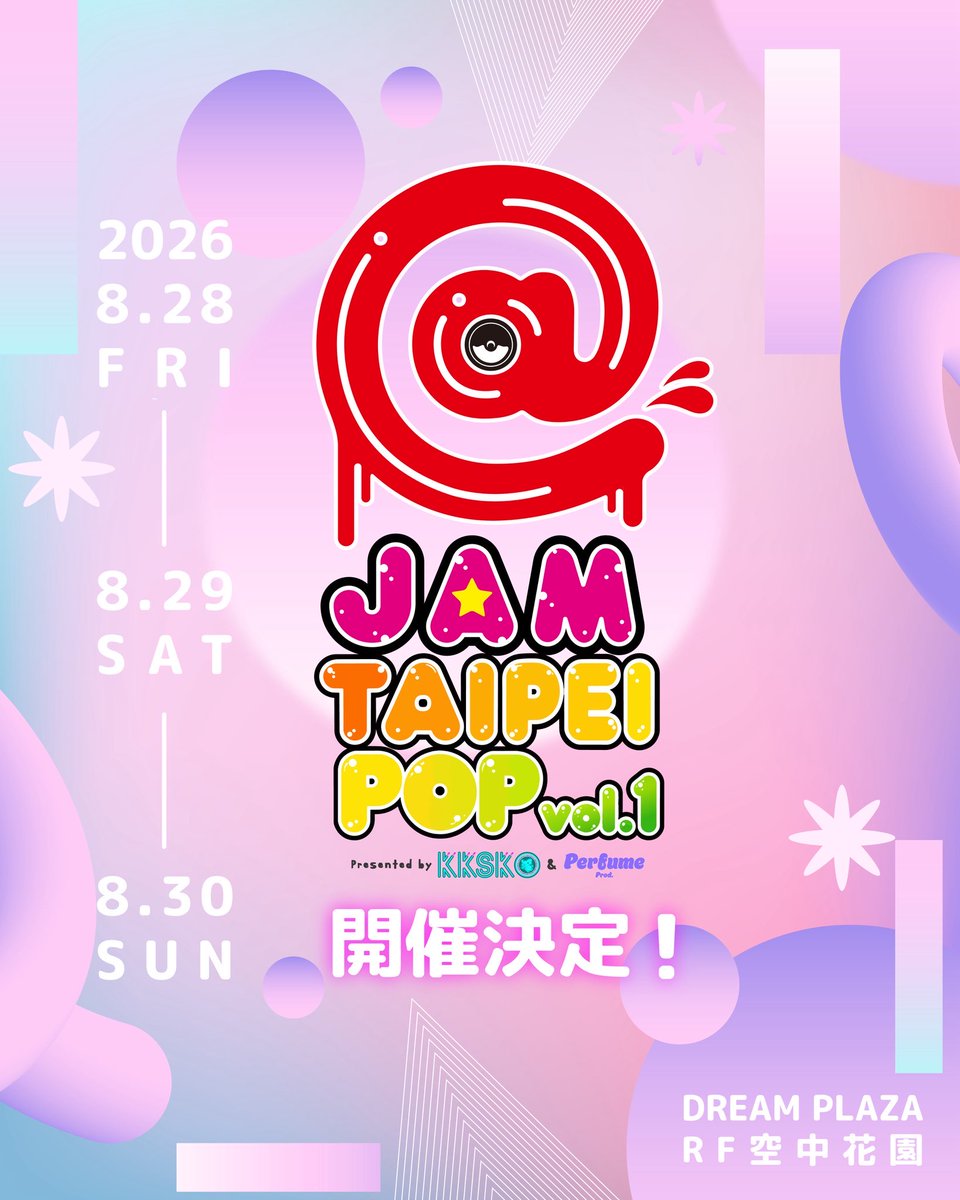O_PaletteParade's tweet photo. 【📣出演日解禁🎪】

2026年8月28日(金)
DREAM PLAZA RF 空中ガーデン（台北市信義区松高路11号 7階）にて開催
@JAM TAIPEI ― SUMMER Prelude ― に出演決定💫

／
 @JAM TAIPEI POP vol.1
前夜祭に出演決定🎉
＼

📣チケット販売中

▼チケット
https://t.co/EH2iSRU3Q7 https://t.co/mexQFIDY3P