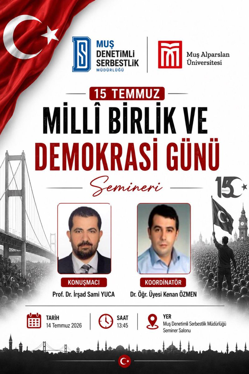 Dsm_mus's tweet photo. 🇹🇷 15 Temmuz Demokrasi ve Millî Birlik Günü Semineri

15 Temmuz’un demokrasi ve millî irade mücadelesindeki yerini, şehitlerimizin fedakârlığını ve gazilerimizin kahramanlığını vurgulamak amacıyla, Muş Denetimli Serbestlik Müdürlüğü ile Muş Alparslan Üniversitesi iş birliğinde https://t.co/0PfhtvSXiw