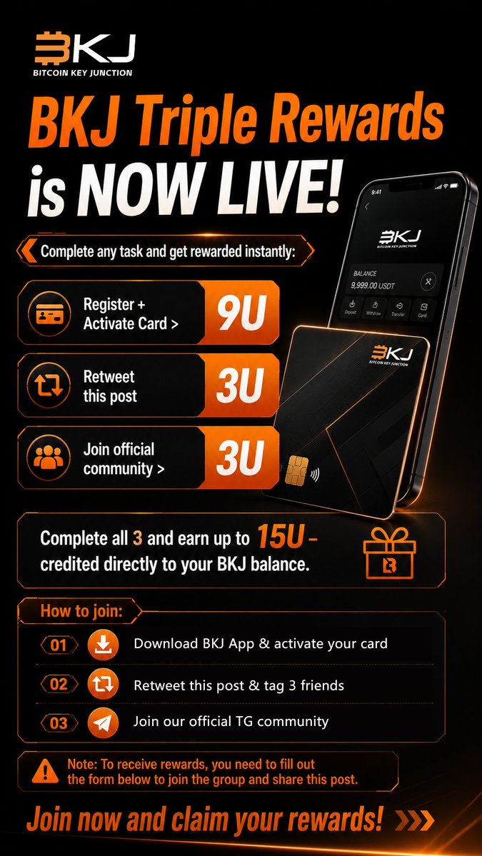 BKJCard's tweet photo. 🎉 BKJ Triple Rewards is NOW LIVE!
Eligibility: New users who register after July 13, 00:00
📌 Rewards will be credited to your BKJ balance within 1-2 business days after review (holidays excluded).

✅ Register + Activate Card → 9U
✅ Retweet this post → 3U
✅ Join official community → 3U
Complete all 3 and earn up to 15U — credited directly to your BKJ balance.

How to join:
1️⃣ Download BKJ App & activate your card
2️⃣ Retweet this post & tag 3 friends
3️⃣ Join our official TG community
⚠️Note: To receive rewards, you need to fill out the form below to join the group and share this post.

Simple and real.

👇 Join now and claim your rewards!

Form link 🔗:
Join group：https://t.co/SUKKkpypoK
Forward：https://t.co/uar0NxCCri
#BKJ #Web3 #Crypto #CryptoPayments #CryptoRewards #CryptoCard