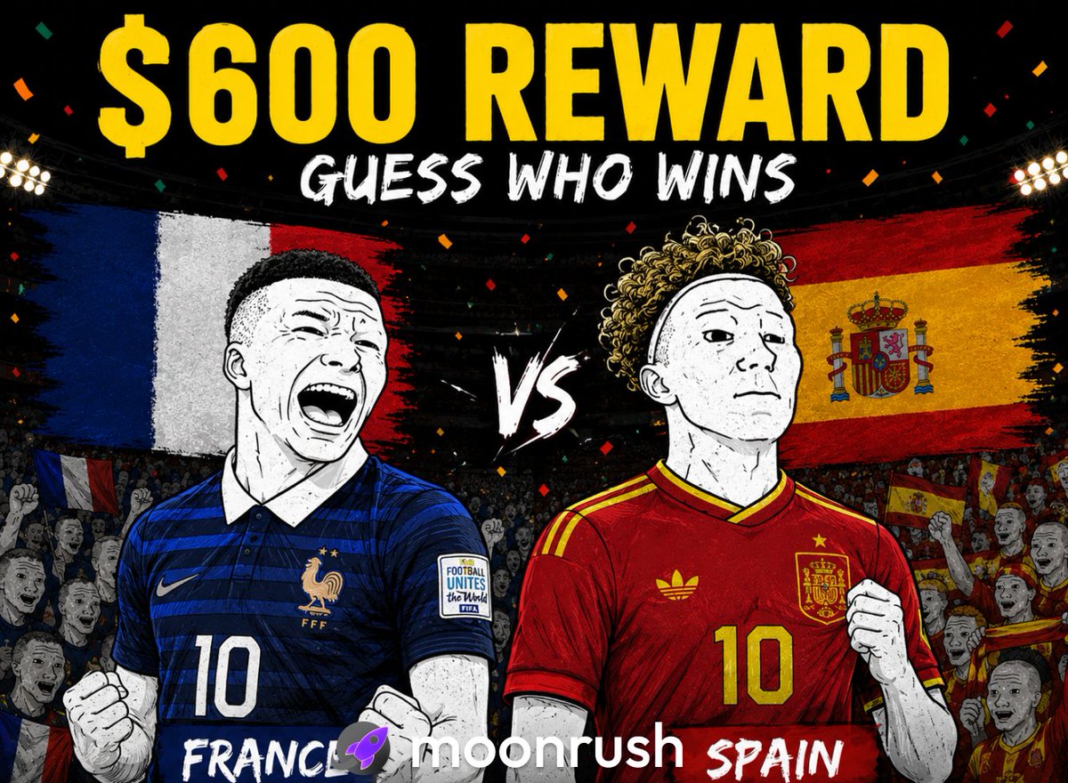 moonrush_space's tweet photo. ⚽ Guess Who Wins?

France 🇫🇷 vs Spain 🇪🇸

Comment your prediction below

How to join:
• Follow @moonrush_space + @moonrush_trendz
• RT this post
• Comment the winning team + your MoonRush app username
• Tag 2 friends

💰 $600 reward pool
🎯 2 winners
💸 $300 + 500 points each, paid directly to MoonRush in-app accounts

Winners will be randomly picked from correct predictions with completed tasks