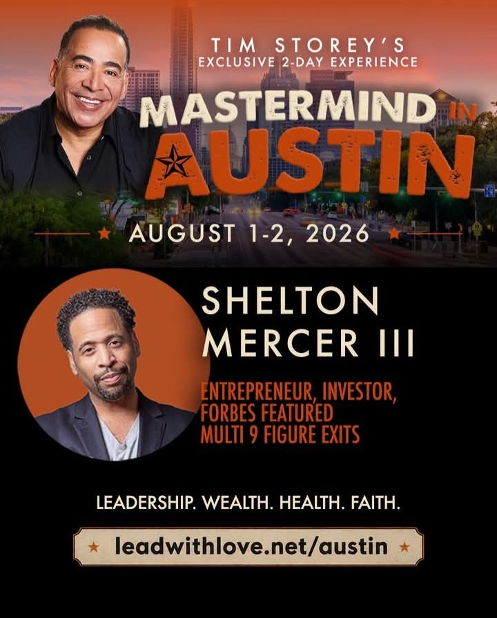 Storeys2017's tweet photo. The next level of your leadership starts in the right room. 🔥

Join us in Austin, TX on August 1–2 for the Lead With Love Mastermind featuring Tim Storey and special guest, Shelton Mercer III.

An award-winning entrepreneur, investor, and humanitarian, Shelton Mercer III has founded or co-founded more than 10 companies, advised Fortune 100 organizations including Disney, Amazon, Microsoft, GE, and Comcast NBCUniversal, and has helped leaders turn bold ideas into measurable results.

This isn't for people who want to stay comfortable.
This is for entrepreneurs, executives, and leaders who know they're capable of more.

✔️ Learn proven strategies from a world-class innovator
✔️ Build powerful relationships with growth-minded leaders
✔️ Gain practical insights on innovation, leadership, and scaling your impact
✔️ Leave inspired to think bigger, lead stronger, and execute with purpose

What got you here won't take you where you're meant to go next.
Your next level requires vision, strategy, and the right environment.

Austin is about to be a room full of innovation, leadership, and transformation. 🔥

August 1–2 | Austin, TX

Limited seats available. Click the link below to sign up! 
https://t.co/jRW9q0NzgD

#LeadWithLove #LeadWithLoveMastermind #TimStorey #SheltonMercerIII #Leadership #Innovation #Entrepreneur #BusinessLeadership #ExecutiveLeadership #GrowthMindset #LeadershipDevelopment #SuccessMindset #AustinTX #BusinessGrowth #LevelUp