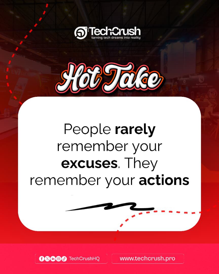 TechCrushHQ's tweet photo. Excuses might help to clarify why you didn't begin, but your actions define what kind of person you are becoming. 

It is not about waiting for the right time; it is about taking action despite difficulties. 

Keep moving and concentrating on your goals. https://t.co/aV01HvPiet