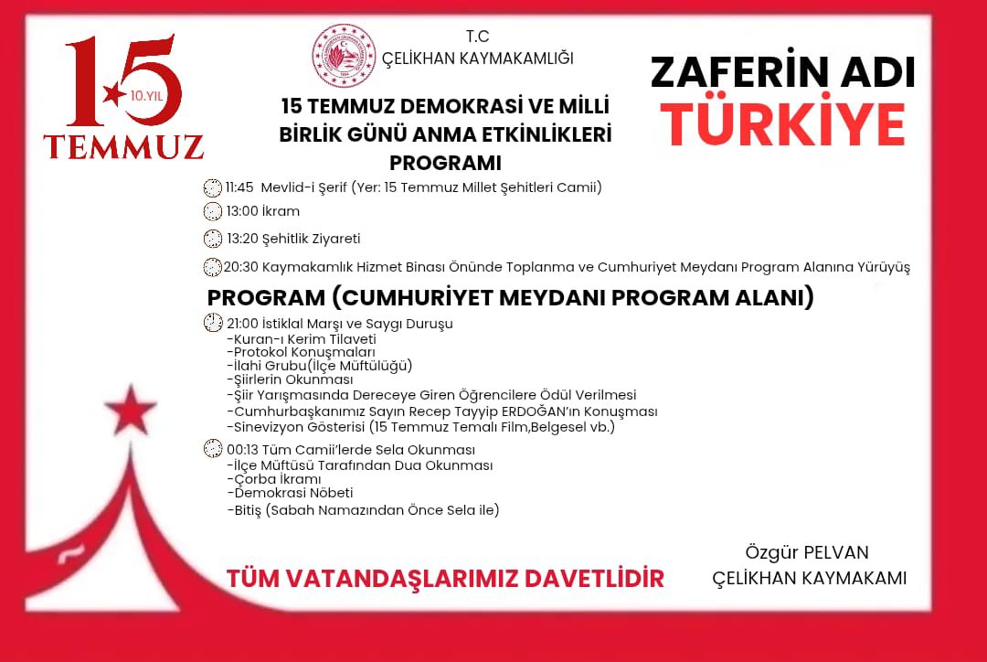 celikhangovtr's tweet photo. 📍15 Temmuz Şehitlerini Anma, Demokrasi ve Millî Birlik Günü kapsamında düzenlenecek  programa tüm halkımız davetlidir. https://t.co/BxCoNz2kIV