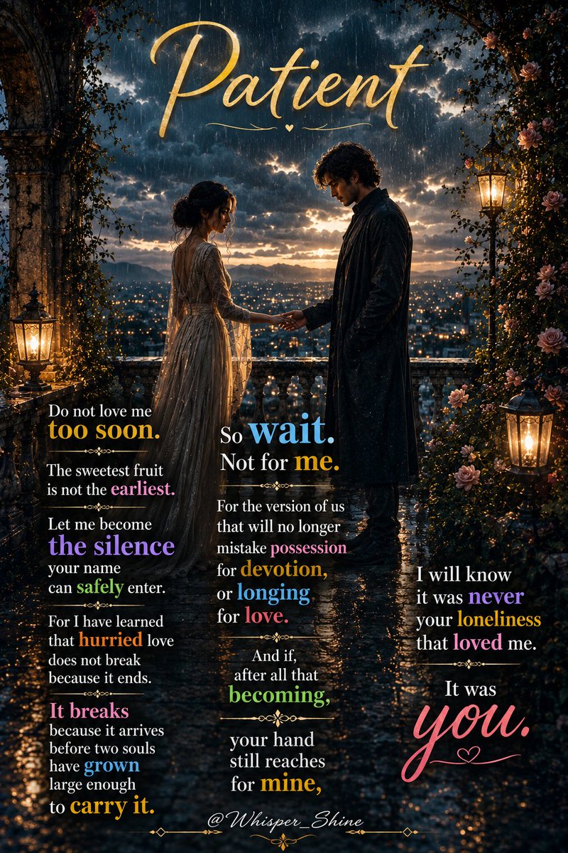 Whisper_Shine's tweet photo. Some hearts are not meant to be found.
They are meant to be waited for.
Because the truest love isn't the one that arrives first.
It's the one that still chooses you after you've both become yourselves.💞
#WhisperWrite
#vss365 #prompt #patient #poem #WriteMap https://t.co/AwOHl8IynW