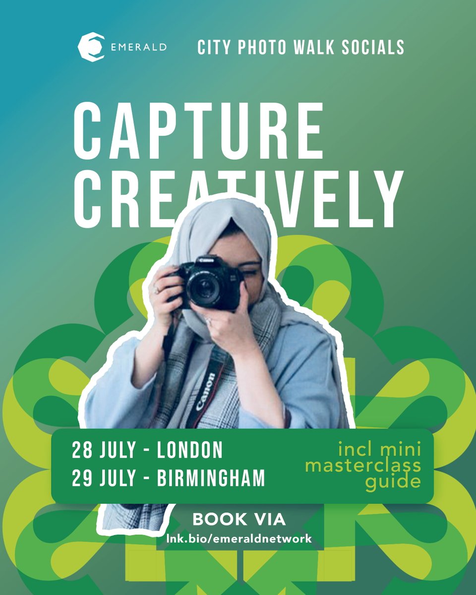 emeraldnetwork's tweet photo. Calling all Muslim Professionals - invitation to explore your creativity on a photo walk + talk, open to all irrespective of knowledge and interest in #Photography. All details via https://t.co/hRwv3rqLpp https://t.co/bh90mpoOCn