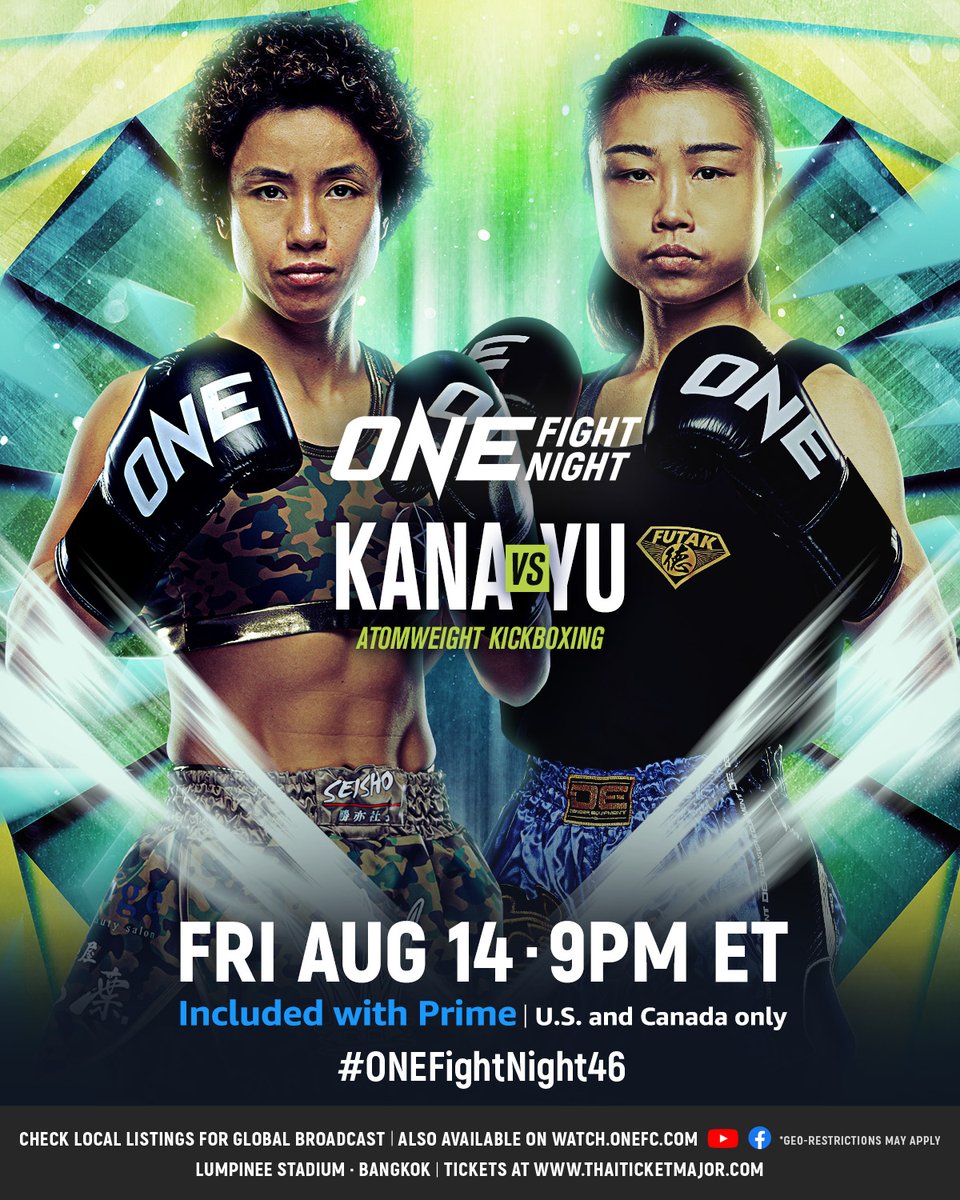 ONEChampionship's tweet photo. STRIKING SHOWCASE ⚡Japanese superstar Kana takes on knockout artist Yu Yau Pui in atomweight kickboxing, while Russian powerhouse Elbrus Osmanov battles Brazilian star Denis Souza Jr. in bantamweight kickboxing on August 14 at ONE Fight Night 46 on @PrimeVideo! 🥊 Who gets the finish? @KANA_aftermath

#ONEFightNight46 | Fri Aug 14 at 9PM ET
🇺🇸🇨🇦 Watch Live on Prime
🇬🇧🇮🇪 Watch Live on Sky Sports
🌍 Live TV broadcast in 195+ countries (check local listings)