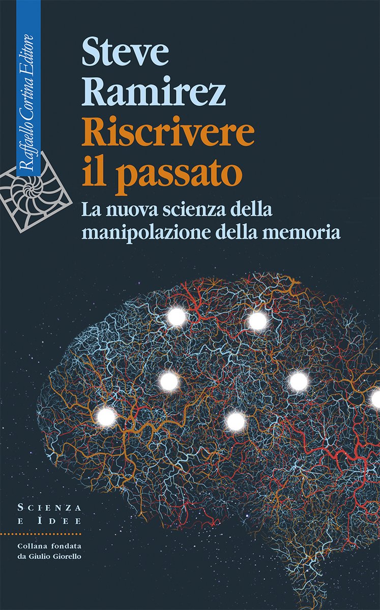 CortinaEditore's tweet photo. "Una guida accessibile e profonda alla nuova scienza della manipolazione della memoria": Riscrivere il passato di Steve Ramirez letto da @shiftsblog
https://t.co/aT6oyBjBZv https://t.co/hEuXmWVQch