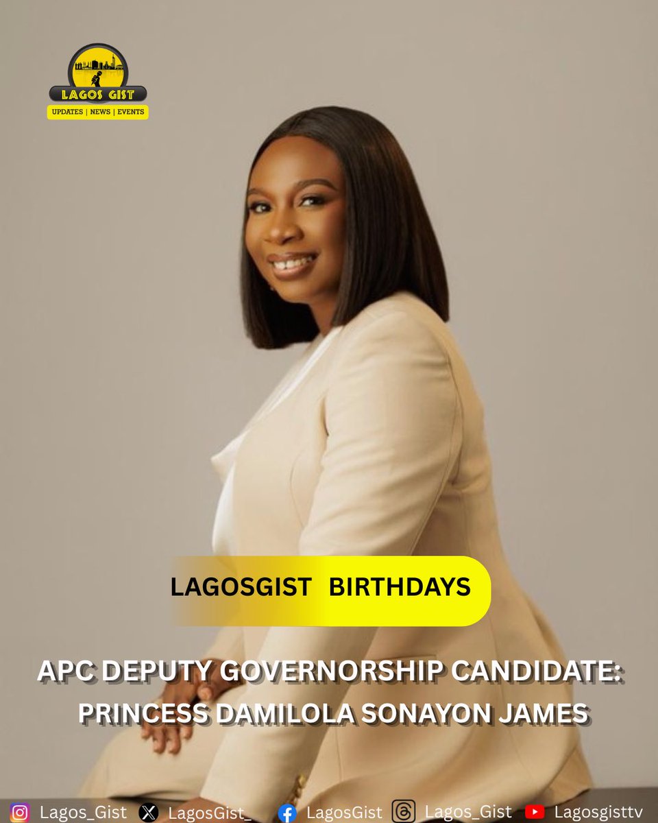 lagosgist_'s tweet photo. Birthday felicitations to APC Deputy Governorship Candidate, Princess Damilola Sonayon James @JamesSonayon as she celebrates her 42nd birthday. Lagos Gist Media wishes her good health, greater achievements, continued success, and many more years of impactful service. https://t.co/QWWjh61CM9