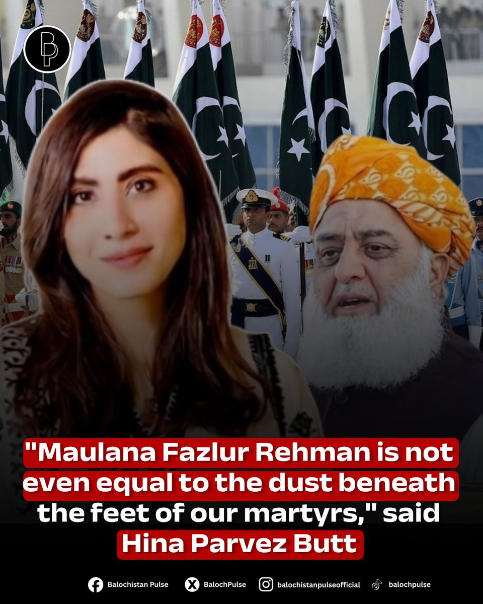 BalochPulse's tweet photo. "Maulana Fazlur Rehman is not even equal to the dust beneath the feet of our martyrs," said Hina Parvez Butt
#HinaParvezButt #FazlurRehman https://t.co/M2BqqHlESa