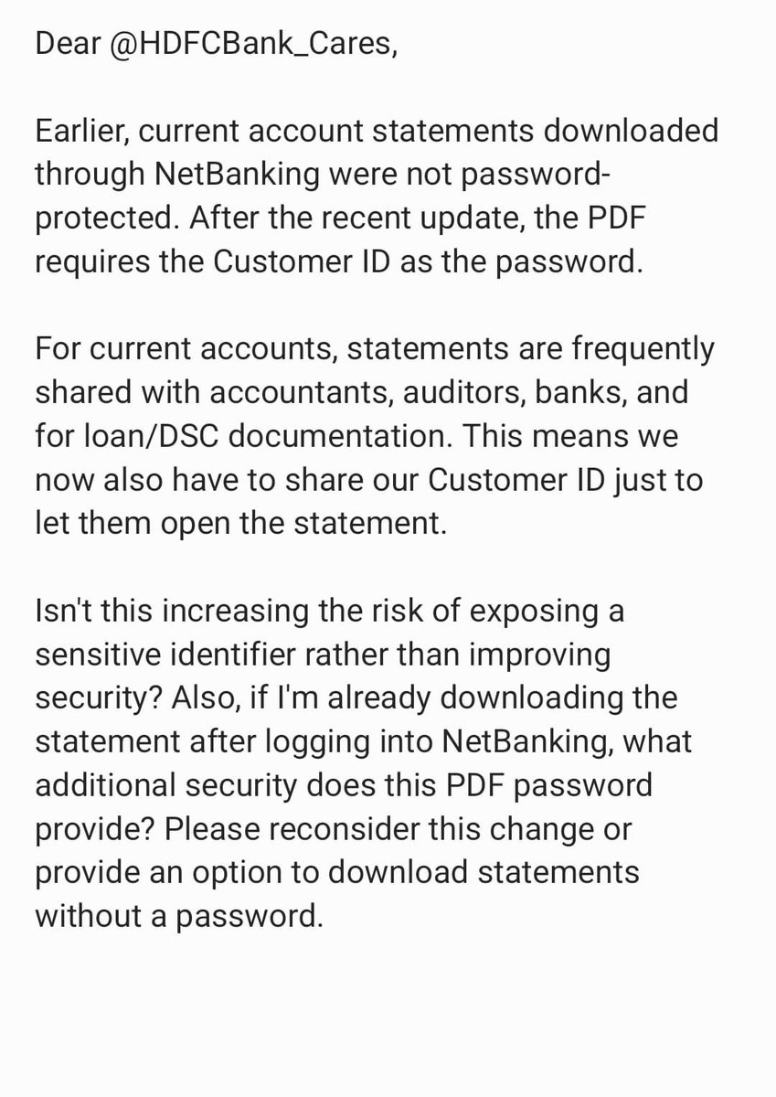 hverma2512's tweet photo. @HDFCBankNews @HDFC_Bank @RBI @HDFCBank_Cares @ndtv @aajtak Why are CA statements now password-protected with the Customer ID? We regularly share statements with accountants, auditors &amp; banks, so now we also have to share our Customer ID. Isn't that increasing security risk? https://t.co/vNToCPbdcF