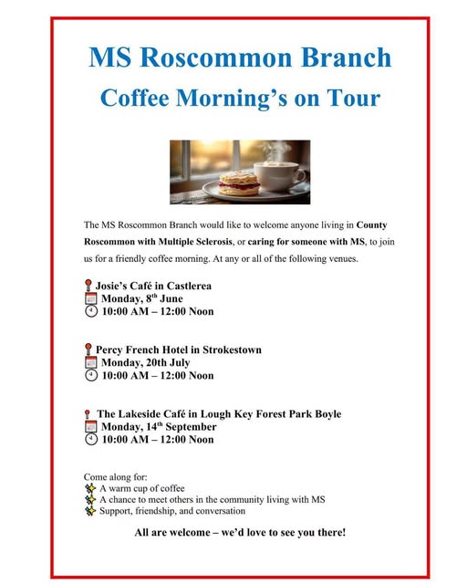 MSIRELAND's tweet photo. ☕ Our MS Roscommon Branch Coffee Morning Tour continues on Monday, 20 July! Join us from 10am–12pm at the Percy French Hotel, Strokestown for coffee, conversation, friendship and support.

Everyone living with MS in Roscommon, and their carers, is welcome. https://t.co/cUjbjTmnmz