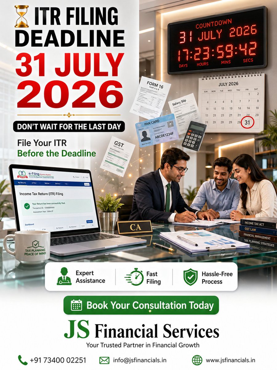 JS_Financials's tweet photo. ⏳ The Countdown Has Begun!
File your Income Tax Return on time and avoid last-minute stress, penalties, and unnecessary delays.

📅 Deadline: 31 July 2026 https://t.co/Dg7vrN9W0s