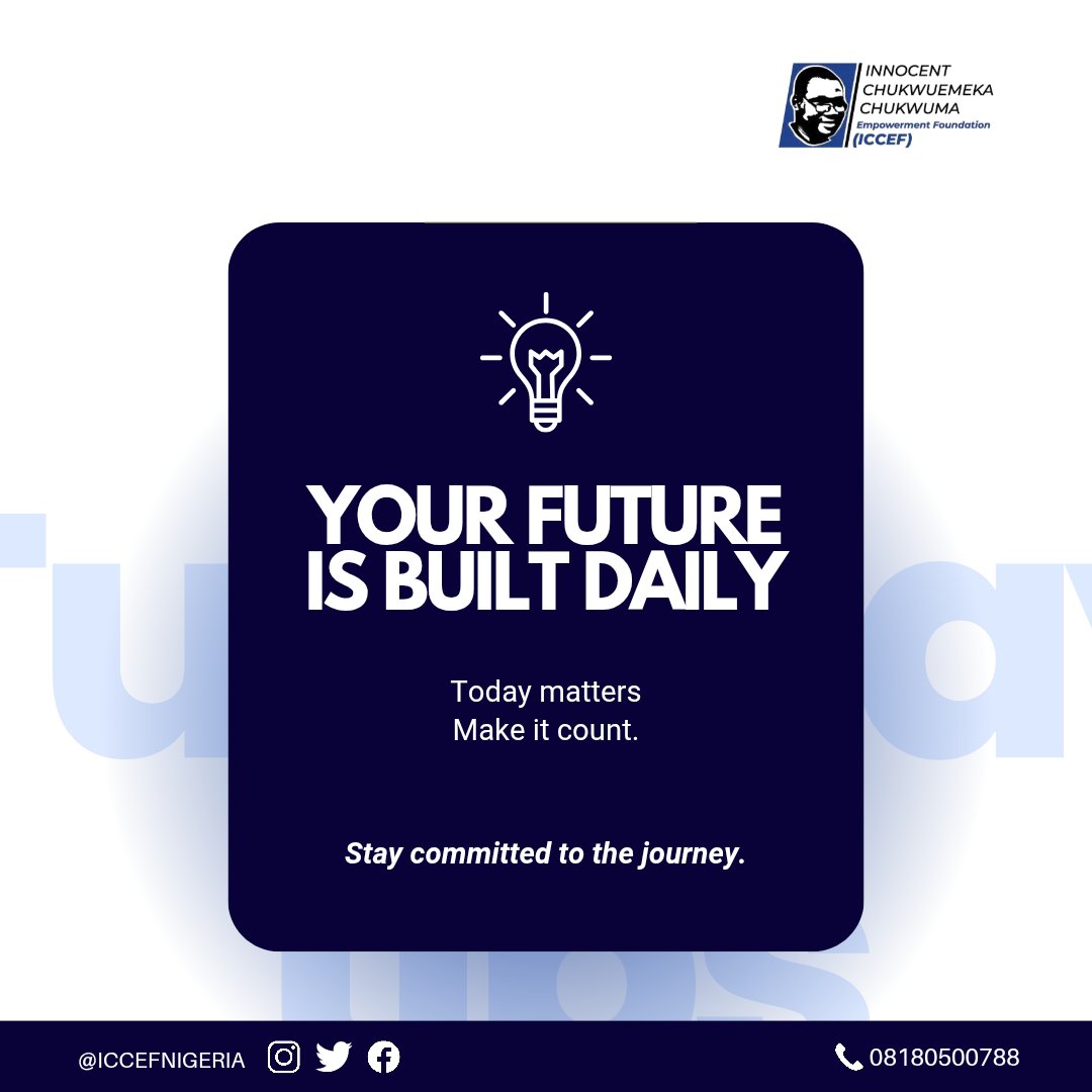 iccefnigeria's tweet photo. The choices you repeat daily slowly shape the future you create.
#ICCEF #TuesdayTip https://t.co/5q2GC8Olwv
