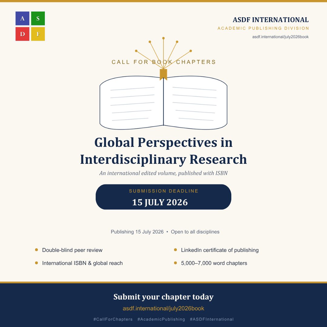 ASDFInt's tweet photo. ⏳ Last call! Only 1 day left to submit your chapter for "Global Perspectives in Interdisciplinary Research" — an international edited volume with ISBN, publishing 15 July 2026.
#CallForChapters #AcademicPublishing #ResearchBook #InterdisciplinaryResearch #ASDFint https://t.co/9hCBs4haxl