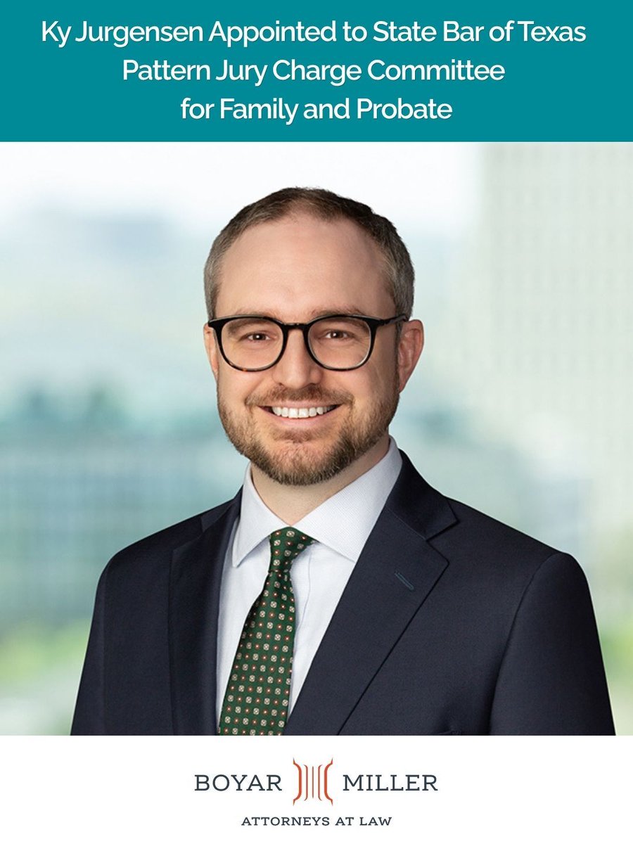 boyarmiller's tweet photo. Congratulations to Of Counsel Ky Jurgensen on his appointment to the State Bar of Texas Pattern Jury Charge Committee for Family and Probate. His appointment reflects his experience in probate litigation, estate administration, and trial practice.

https://t.co/0SZwcfY3mx https://t.co/KZmqIUJ82W