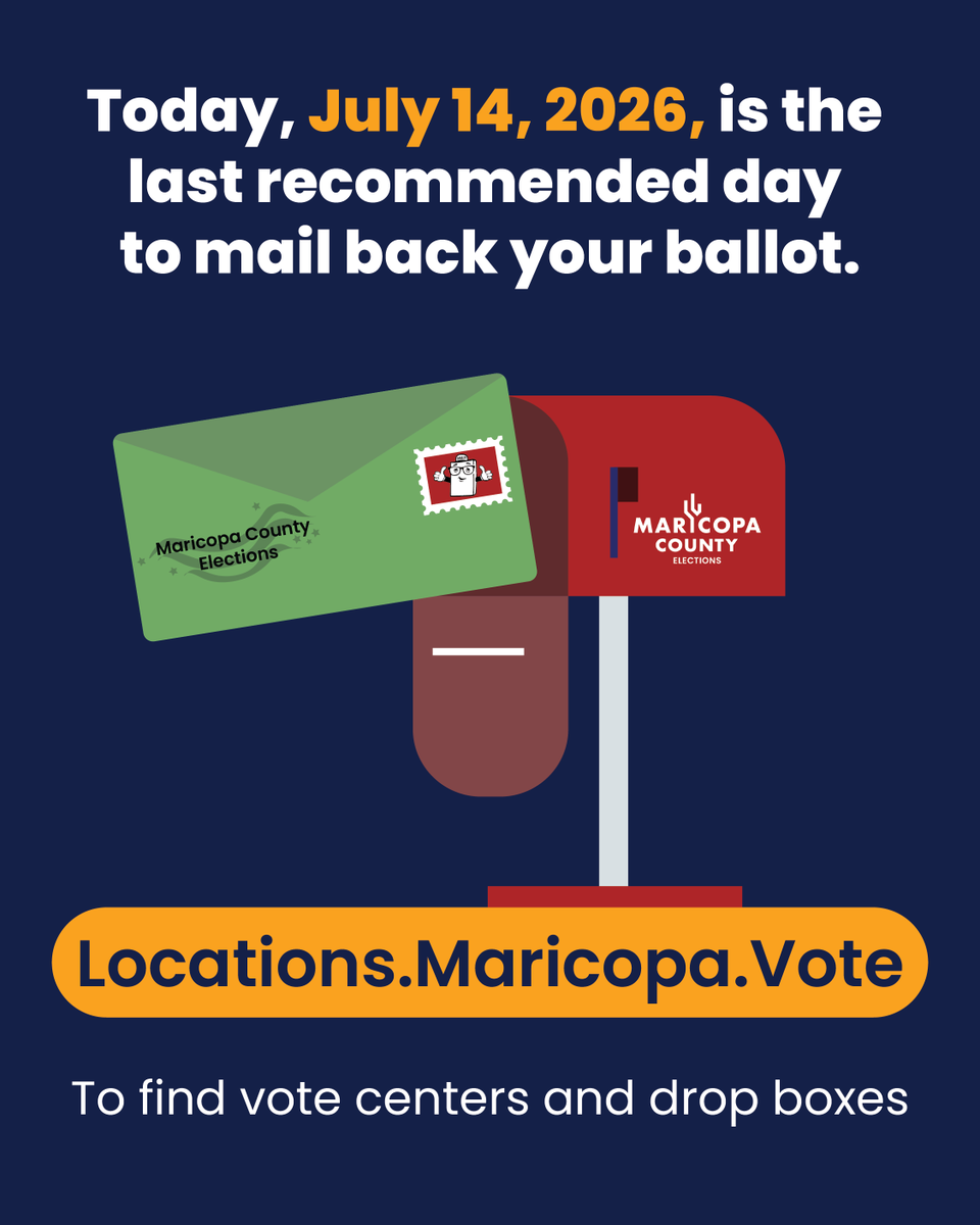 MaricopaVote's tweet photo. Today, July 14, 2026, is the last recommended day to mail back your ballot. 
Can't mail it back today? No worries! You can still drop it off at a vote center or secure drop box. For more info visit https://t.co/W3MsThK5Va. 

Hoy, 14 de julio de 2026, es el último día recomendado para devolver tu boleta por correo.
¿No puedes enviarla por correo hoy? ¡No te preocupes! Aún puedes depositarla en un Centro de Votación o en un buzón seguro para boletas. Para más información, visita https://t.co/JexJ4D5R5H.