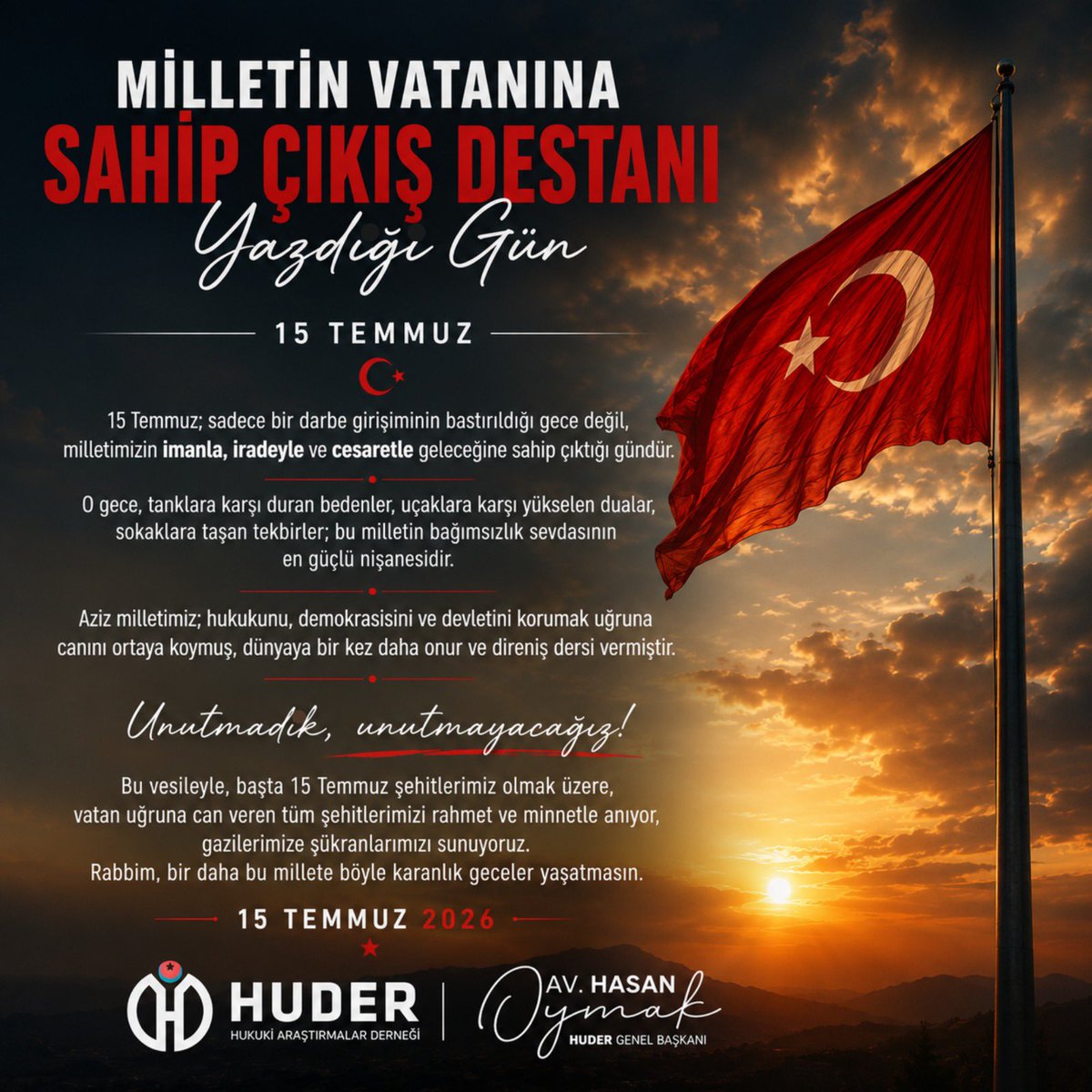 huder_gen_mrkz's tweet photo. Hiçbir güç,veya illegal yapı;      hukukun, anayasal kurumların ve millet iradesinin üzerinde değildir, olamayacaktır. Demokrasimize ve bağımsızlığımıza canı pahasına sahip çıkan aziz şehitlerimizi rahmetle,kahraman gazilerimizi minnetle anıyoruz. 
🇹🇷 #15Temmuz #MilliBirlikGünü" https://t.co/Y9nJ7f4t3b