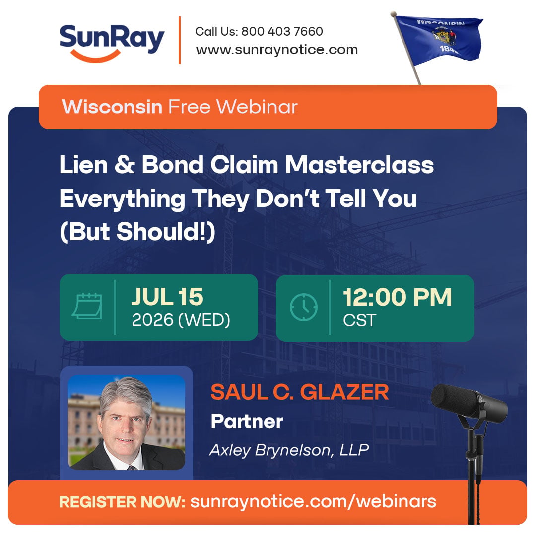SunrayNotice's tweet photo. Join SunRay Construction Solutions and construction attorney Saul Glazer for: 
“Lien &amp; Bond Claim Masterclass-Everything They Don’t Tell You (But Should!)”, on July 15, 2026, at 10 AM CST register: https://t.co/Pt33RycNY3 

#WisconsinConstruction #LienLaw #BondClaims #GetPaid https://t.co/JKc6N3J8FK