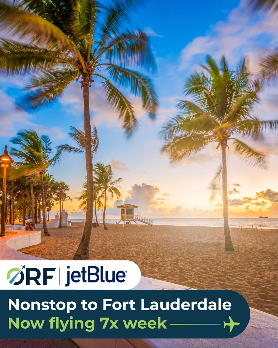 FlyORF's tweet photo. Starting today, JetBlue flies daily from ORF to Fort Lauderdale (FLL) — making your next getaway even easier ✈️  Book today! https://t.co/zK8JhOhDVP