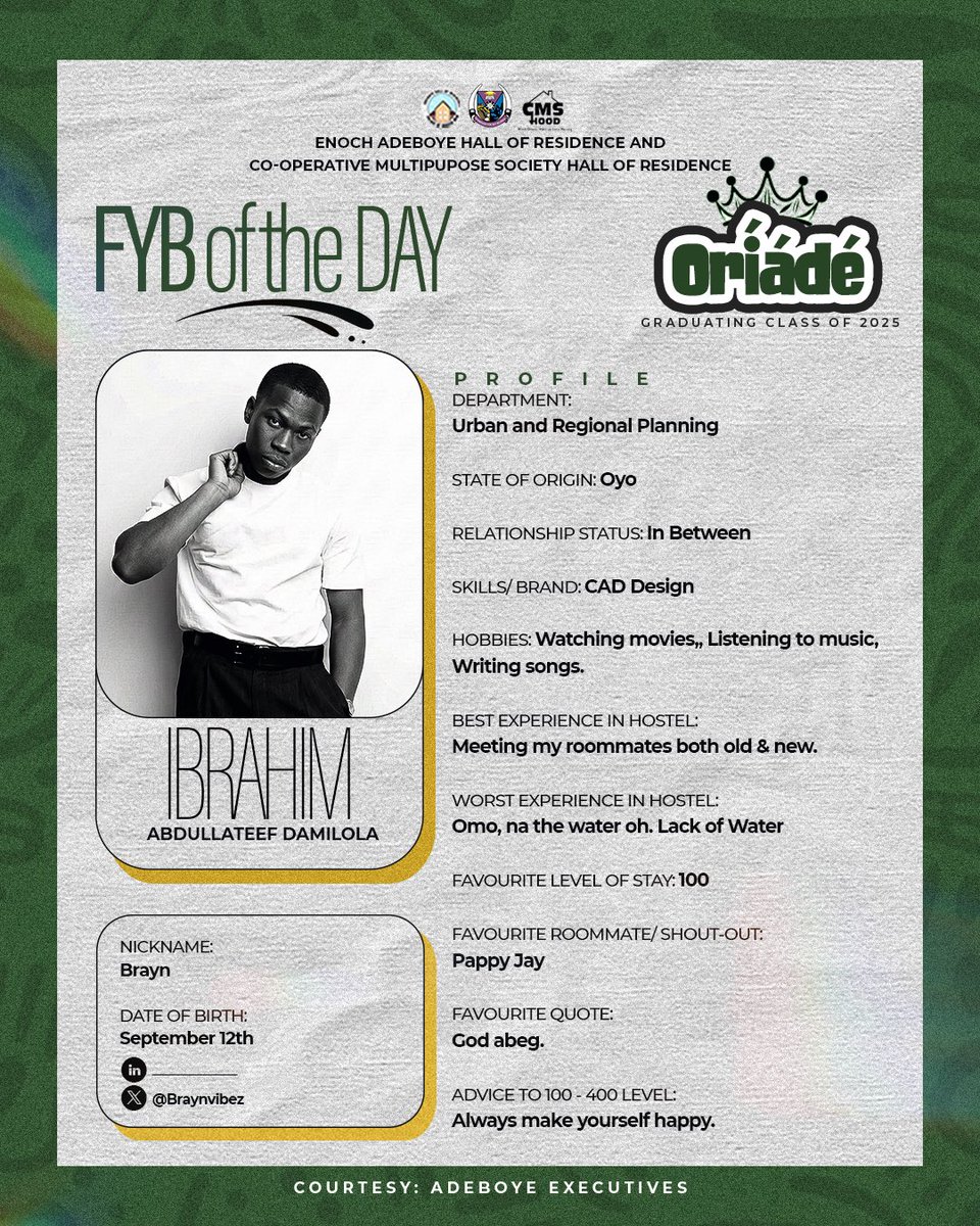 AdeboyeHall's tweet photo. ✨ FYB Spotlight of the Day 💫 (Ibrahim)

Meet Abdullateef Damilola Ibrahim, popularly known as Brayn, a proud finalist from the Department of Urban and Regional Planning (URP).
The man of many talents 

Today, we celebrate you, Ibrahim 🎉
#ORÍÁDÉ25
#AdeboyeXCMS https://t.co/yttYDjO6PH