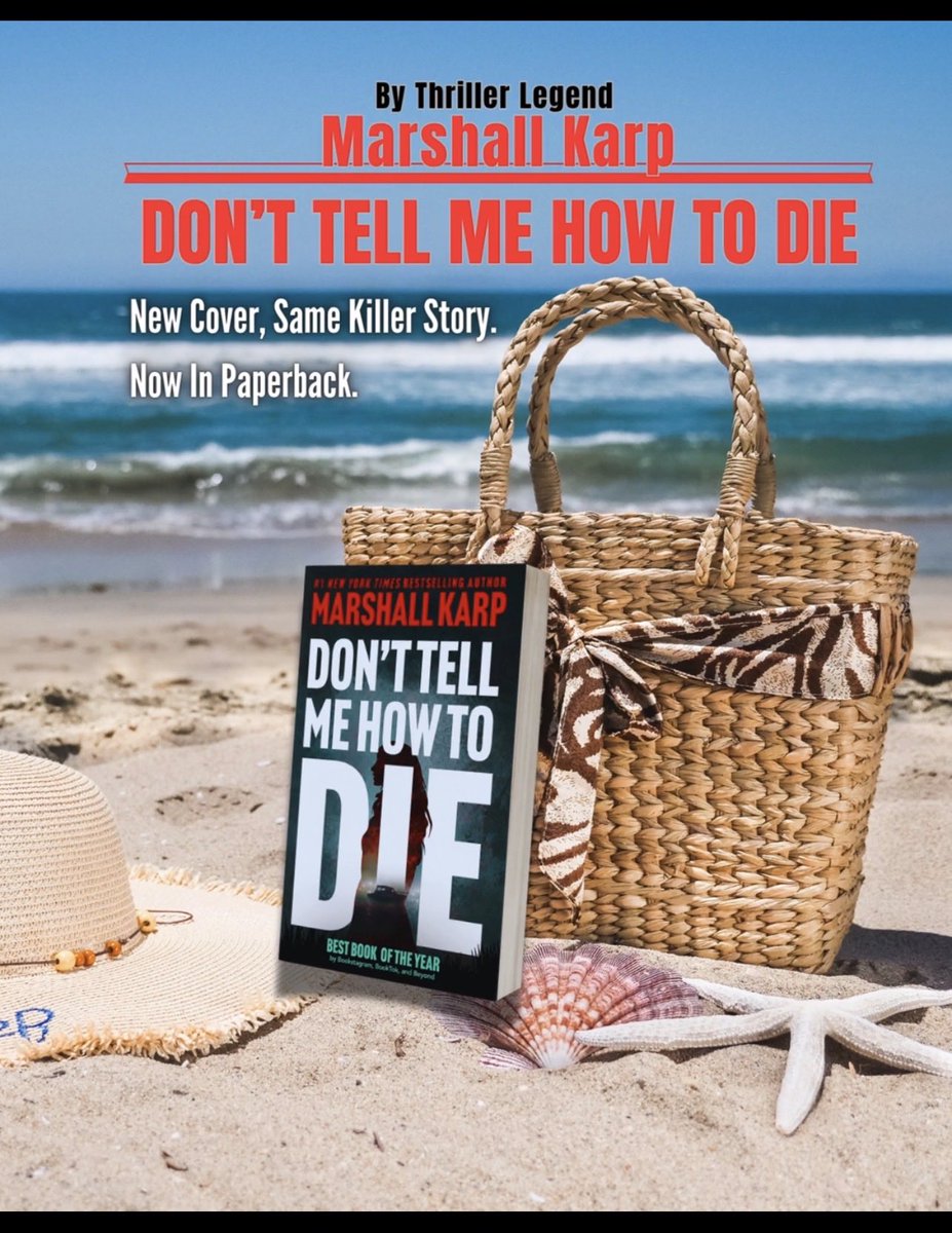 MarshallKarp's tweet photo. Going to the beach? Take me with you.

Don’t Tell Me How To Die is now available in paperback. Same killer story. Smaller bag. 🔗 https://t.co/3hiAusLqjf

#beachread #donttellmehowtodie https://t.co/51u2QykgWU