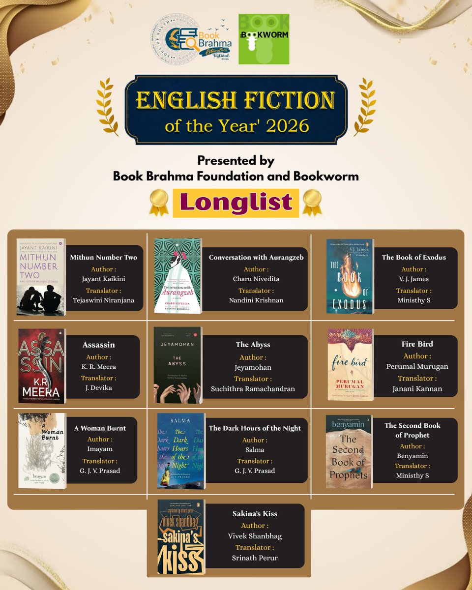 BookBrahma's tweet photo. Here is the Top 10 Longlist for the #EnglishFictionoftheYear2026.
Congratulations to the authors, translators, and publishers behind these outstanding works.
#BookBrahma #BookBrahmaLiteratureFesival #BBLitFest #BookLovers #BookCommunity #BookFestival https://t.co/6Ei0a3rruf
