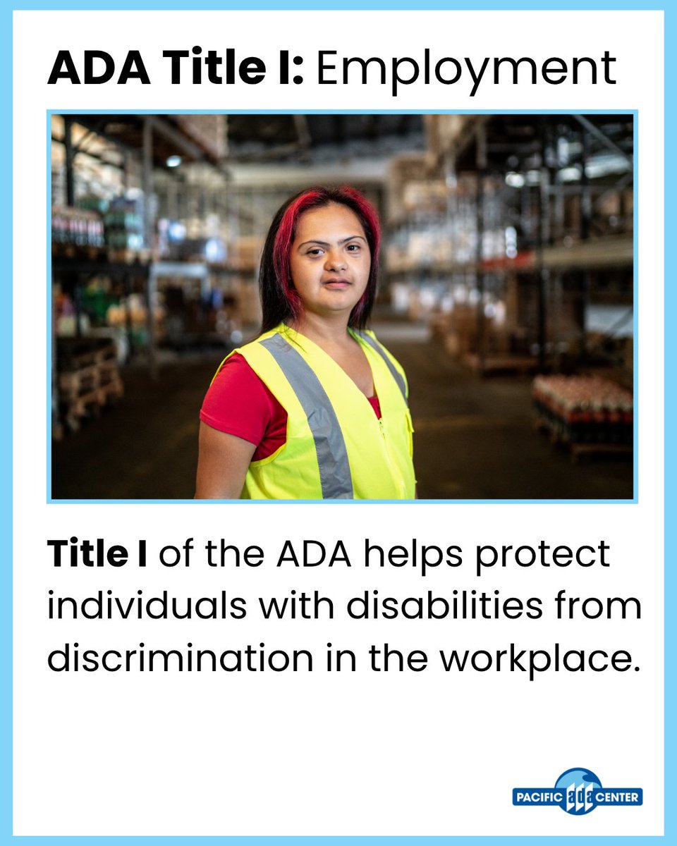 PacificADACtr's tweet photo. ADA Title I: Employment
Title I of the ADA helps protect qualified individuals with disabilities from discrimination in the workplace.
Learn more from our infographic: https://t.co/Yn78oLD8ey
#ADA36 #ADATitleI #Employment https://t.co/uWXE9vKH73